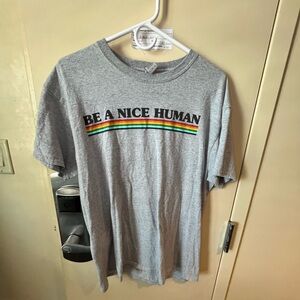 “BE A NICE HUMAN” T Shirt